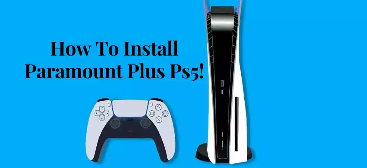 how to install paramount plus ps5