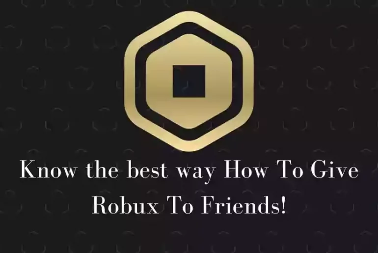 How To Give Robux To Friends
