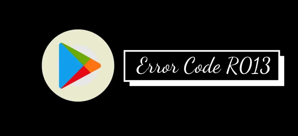 Error Code R013