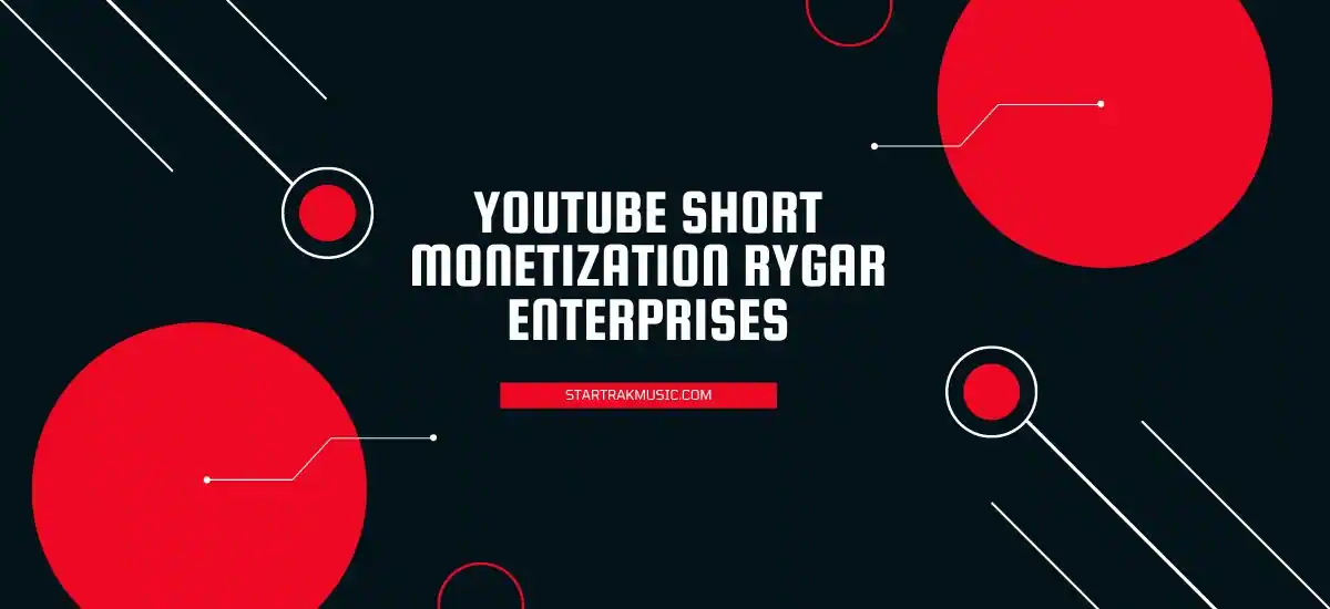 YouTube short monetization rygar enterprises
