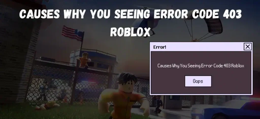 Error Code 403 in Roblox 